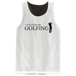 ID Rather Be Playing Golf Golfer Golfing Mesh Reversible Basketball Jersey Tank