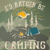 ID Rather Be Camping Design Funny Camping Lover Campers Legacy Tie Dye Trucker Hat