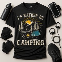 ID Rather Be Camping Design Funny Camping Lover Campers Cooling Performance Crew T-Shirt
