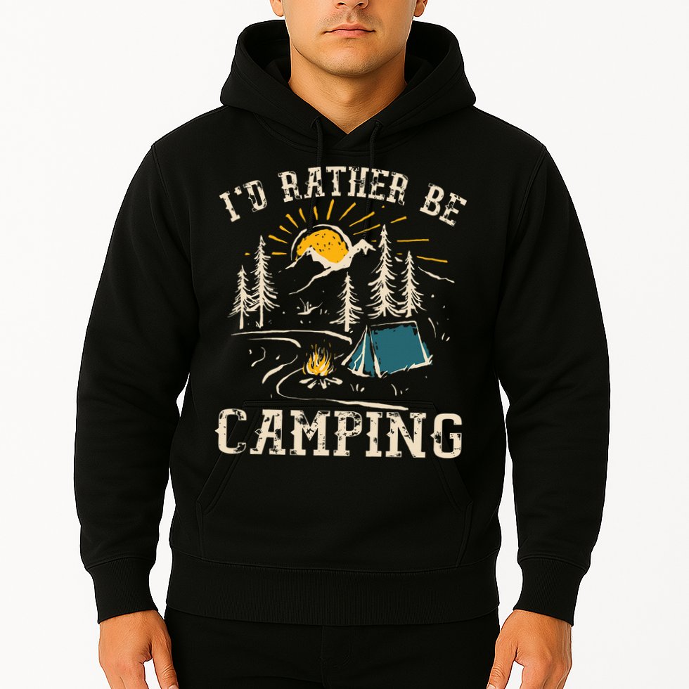 ID Rather Be Camping Design Funny Camping Lover Campers Hoodie