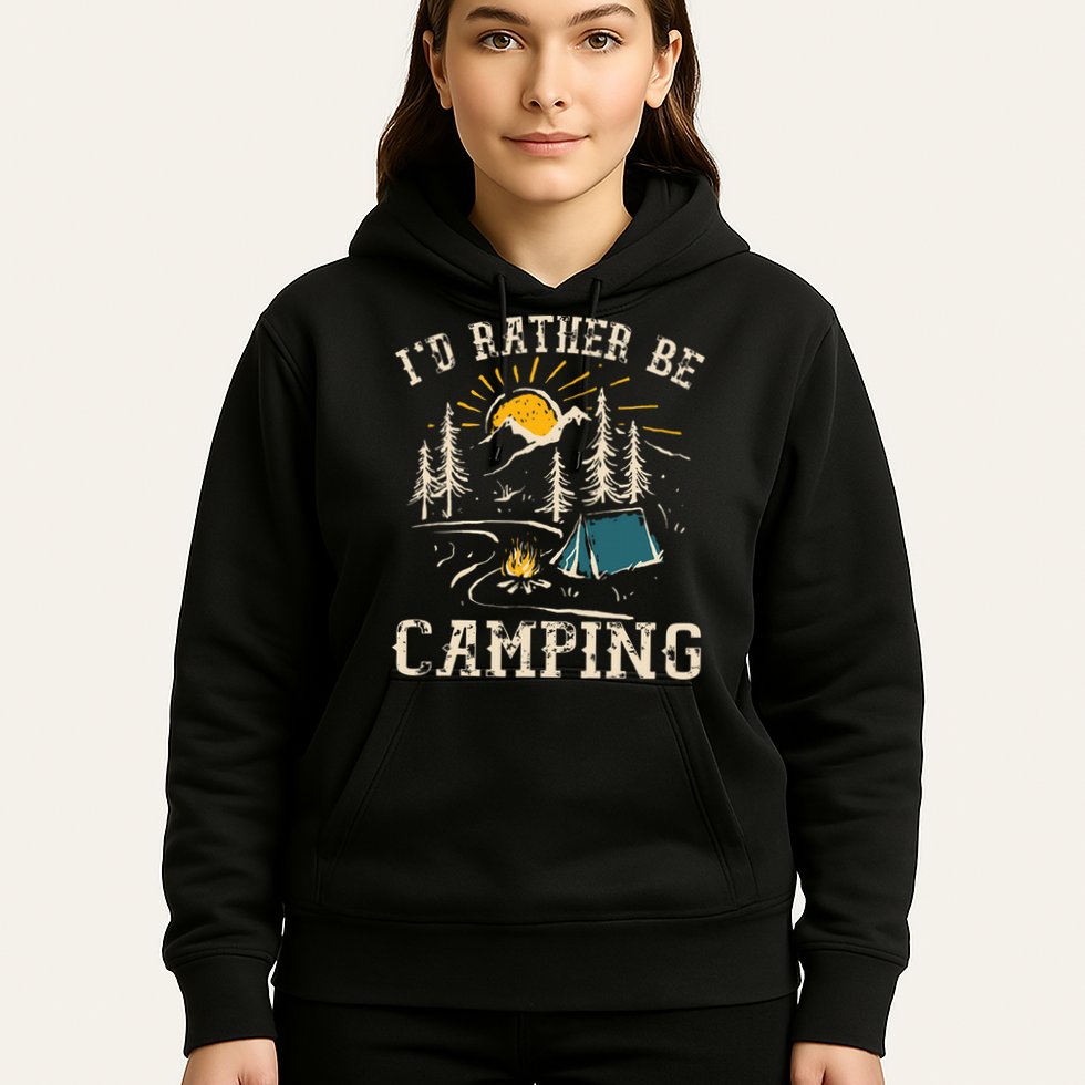 ID Rather Be Camping Design Funny Camping Lover Campers Hoodie