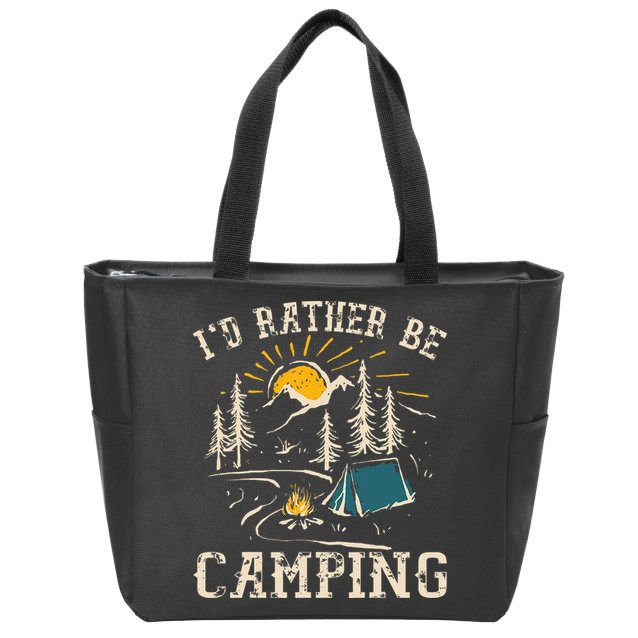 ID Rather Be Camping Design Funny Camping Lover Campers Zip Tote Bag