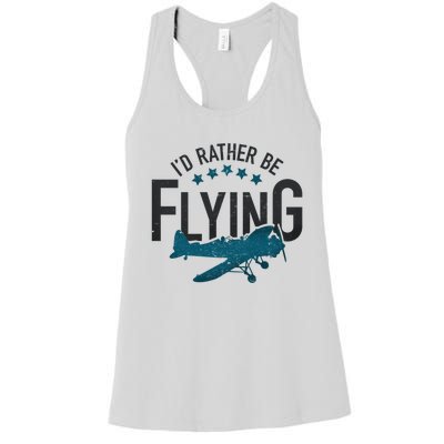 Id Rather Be Flying Retro Airplane Funny Aviation Pilot Gift Women's Racerback Tank