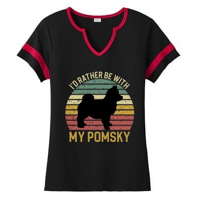 I'd Rather Be With My Pomsky Pomsky Dog Mom Or Dog Dad Gift Ladies Halftime Notch Neck Tee