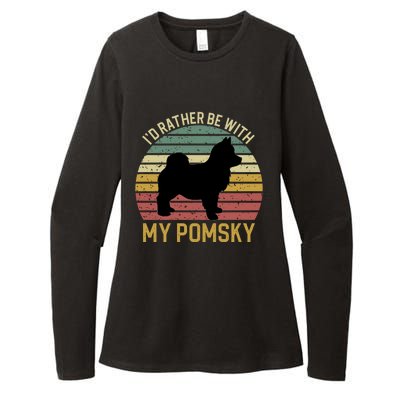 I'd Rather Be With My Pomsky Pomsky Dog Mom Or Dog Dad Gift Womens CVC Long Sleeve Shirt