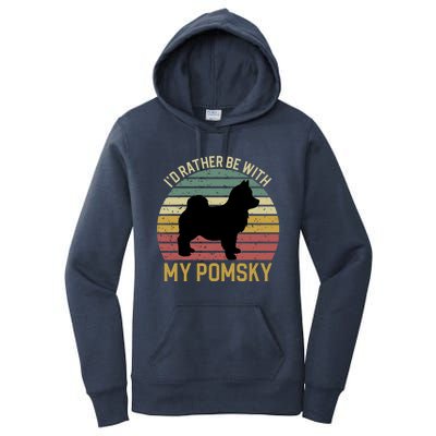 I'd Rather Be With My Pomsky Pomsky Dog Mom Or Dog Dad Gift Women's Pullover Hoodie