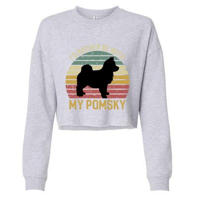 I'd Rather Be With My Pomsky Pomsky Dog Mom Or Dog Dad Gift Cropped Pullover Crew