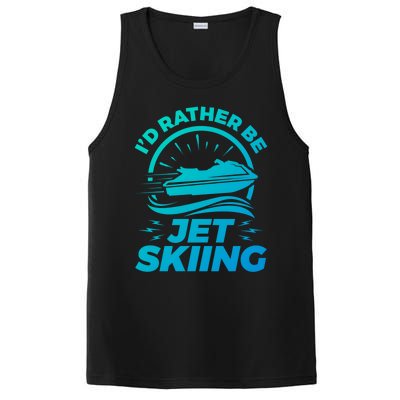 Id Rather Be Jet Skiing Cute Gift Funny Gift PosiCharge Competitor Tank