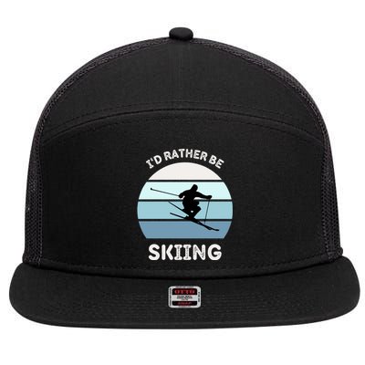 I'd Rather Be Skiing Downhill Skiing Family Winter Vacation Gift 7 Panel Mesh Trucker Snapback Hat