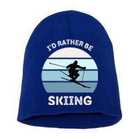 I'd Rather Be Skiing Downhill Skiing Family Winter Vacation Gift Short Acrylic Beanie