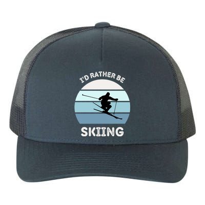 I'd Rather Be Skiing Downhill Skiing Family Winter Vacation Gift Yupoong Adult 5-Panel Trucker Hat