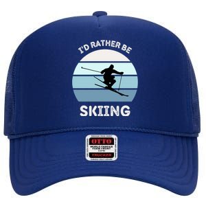 I'd Rather Be Skiing Downhill Skiing Family Winter Vacation Gift High Crown Mesh Back Trucker Hat