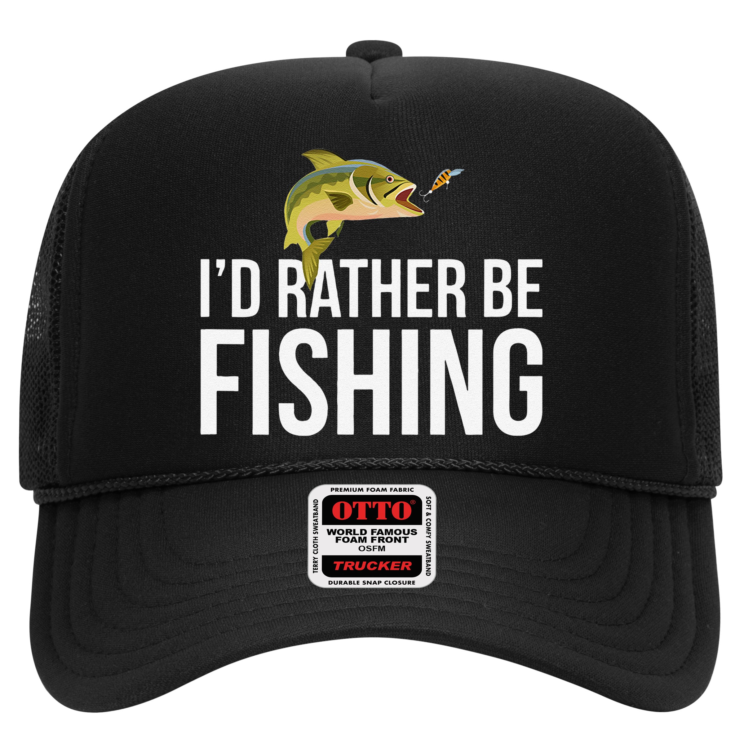 Id Rather Be Fishing Hat