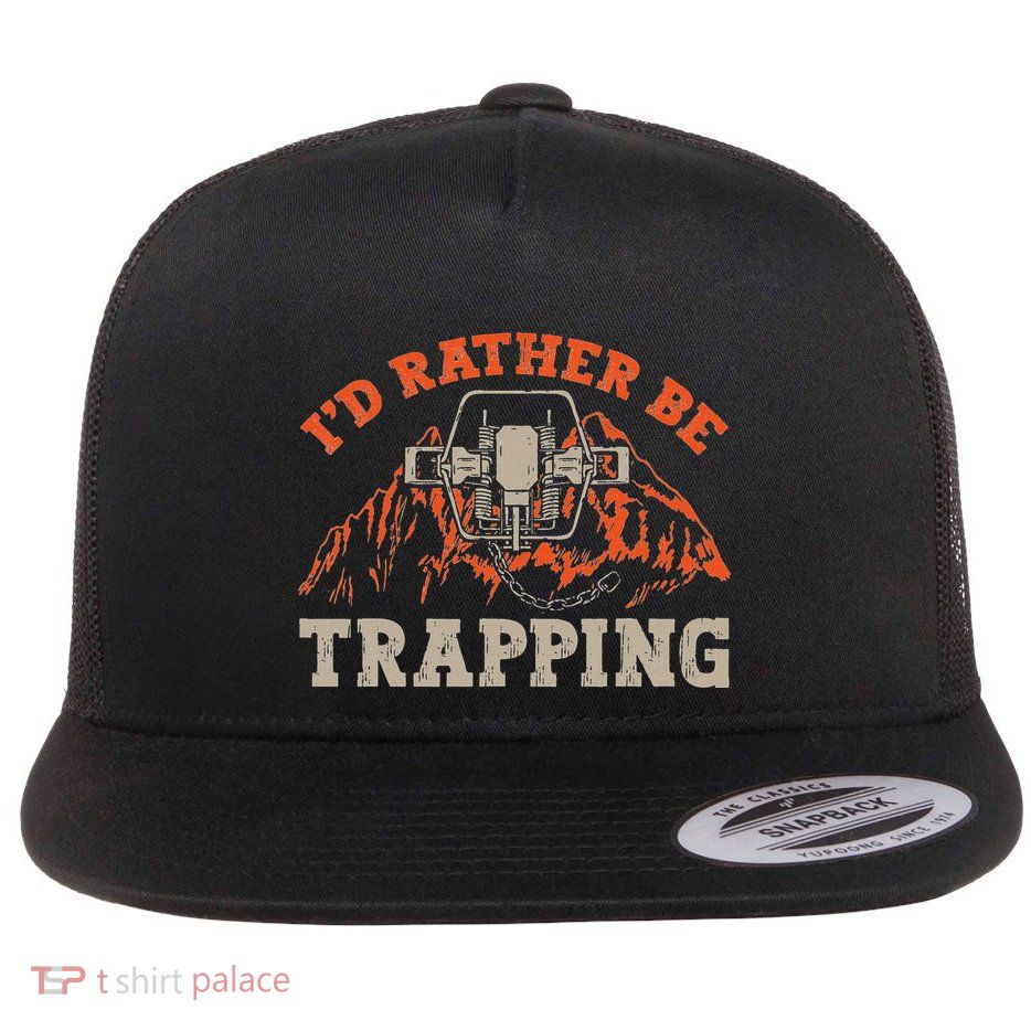 ID Rather Be Trapping Trap Hunting Trapper Flat Bill Trucker Hat