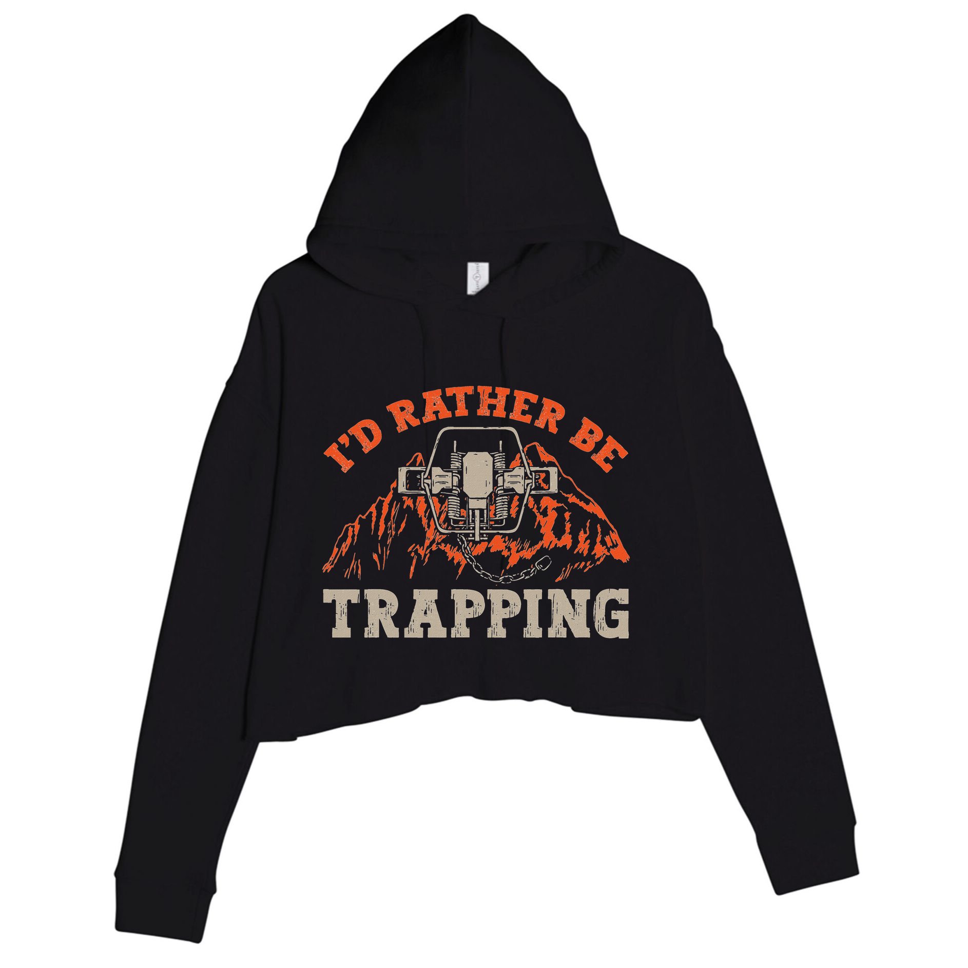 ID Rather Be Trapping Trap Hunting Trapper Crop Fleece Hoodie