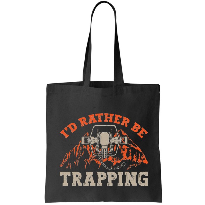 ID Rather Be Trapping Trap Hunting Trapper Bag