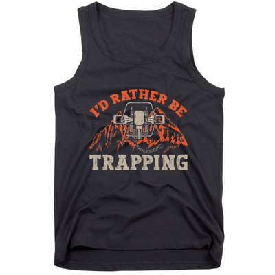 ID Rather Be Trapping Trap Hunting Trapper Tank Top
