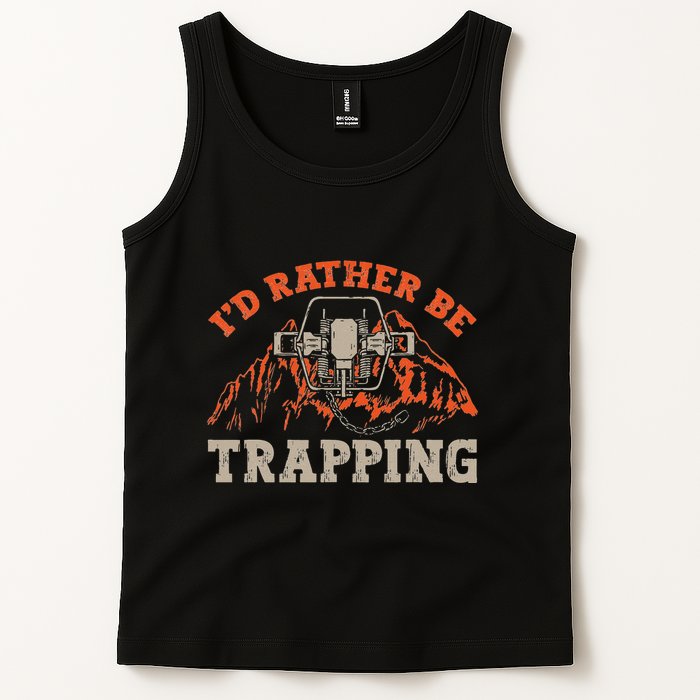 ID Rather Be Trapping Trap Hunting Trapper Tank Top