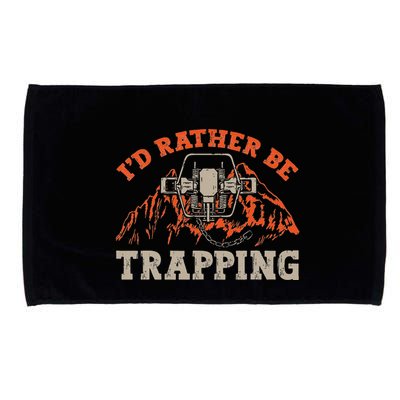 ID Rather Be Trapping Trap Hunting Trapper Microfiber Hand Towel