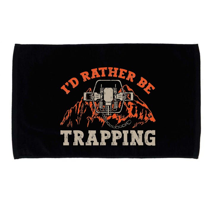 ID Rather Be Trapping Trap Hunting Trapper Microfiber Hand Towel