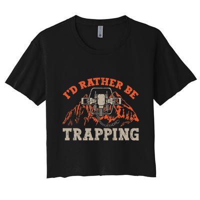 ID Rather Be Trapping Trap Hunting Trapper Crop Top