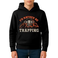 ID Rather Be Trapping Trap Hunting Trapper Kids Hoodie