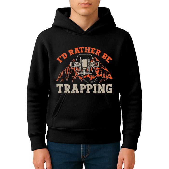 ID Rather Be Trapping Trap Hunting Trapper Kids Hoodie