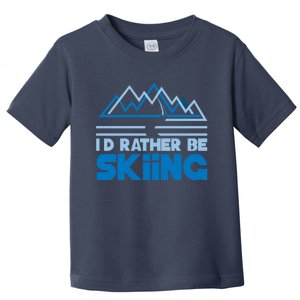 Id Rather Be Skiing Toddler T-Shirt