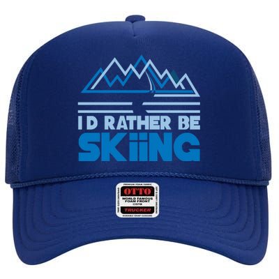 Id Rather Be Skiing High Crown Mesh Back Trucker Hat