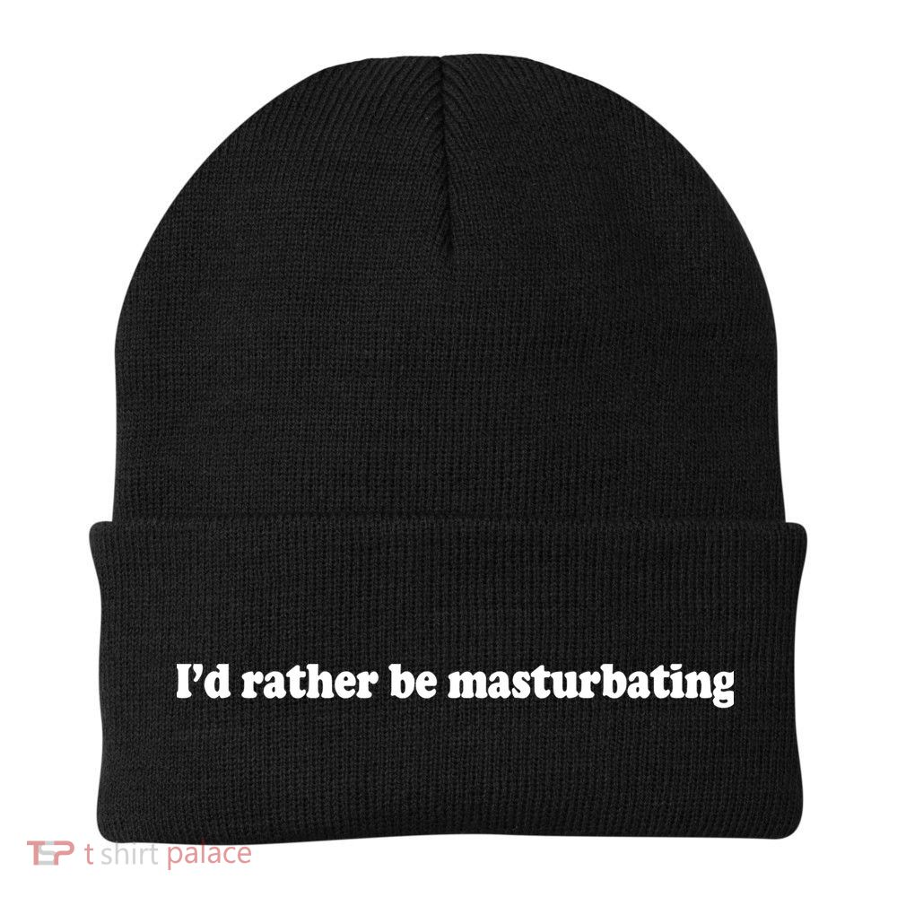Id Rather Be Masturbating Beanie
