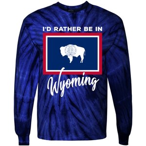 I'd Rather Be In Wyoming Tie-Dye Long Sleeve Shirt