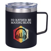 ID Rather Be Making Beats Beat Makers Music Producer 12oz Stainless Steel Coffee Mug