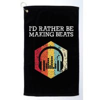 ID Rather Be Making Beats Beat Makers Music Producer Golf Towel
