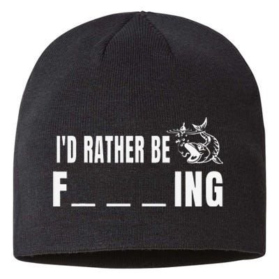 Id Rather Be Fishing Funny Fishing Sustainable Beanie