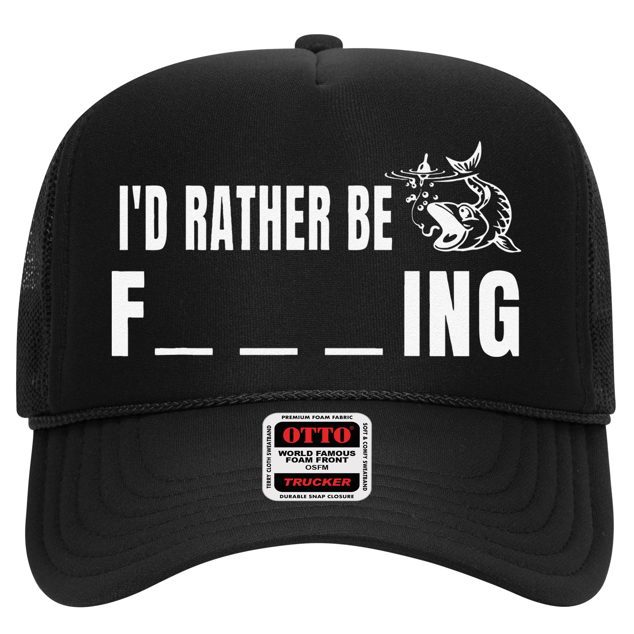 Id Rather Be Fishing Funny Fishing Hat