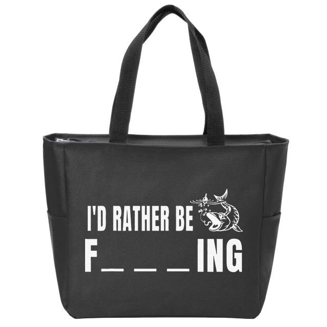 Id Rather Be Fishing Funny Fishing Zip Tote Bag