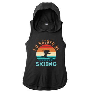 Id Rather Be Skiing Sky Winter Sport Gift Ladies PosiCharge Tri-Blend Wicking Draft Hoodie Tank