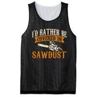 I'd Rather Be Covered In Sawdust Lumberjack Tree Cutter Mesh Reversible Basketball Jersey Tank