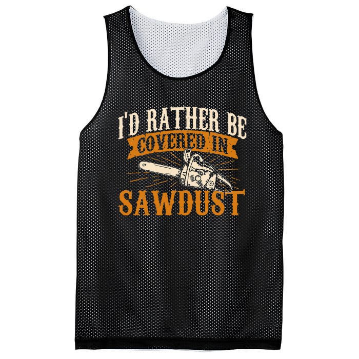 I'd Rather Be Covered In Sawdust Lumberjack Tree Cutter Mesh Reversible Basketball Jersey Tank