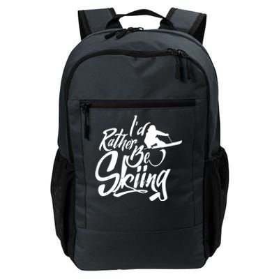 Id Rather Be Skiing Skier Winter Sports Ski Saying Meaningful Gift Daily Commute Backpack