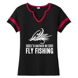 ID Rather Be Fly Fishing Funny Trout Fishing Dad Cute Gift Ladies Halftime Notch Neck Tee