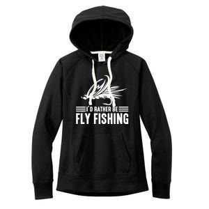 ID Rather Be Fly Fishing Funny Trout Fishing Dad Cute Gift Women's Fleece Hoodie