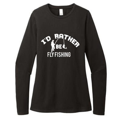 Id Rather Be Fly Fishing Funny Fisher Gift Womens CVC Long Sleeve Shirt