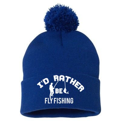 Id Rather Be Fly Fishing Funny Fisher Gift Pom Pom 12in Knit Beanie