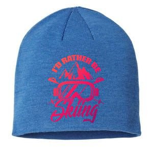 Id Rather Be Skiing Holiday Ski Winter Sport Gift Sustainable Beanie