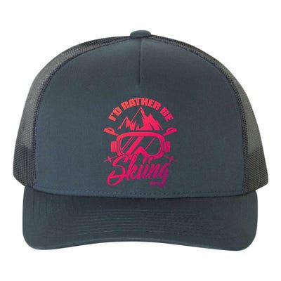 Id Rather Be Skiing Holiday Ski Winter Sport Gift Yupoong Adult 5-Panel Trucker Hat