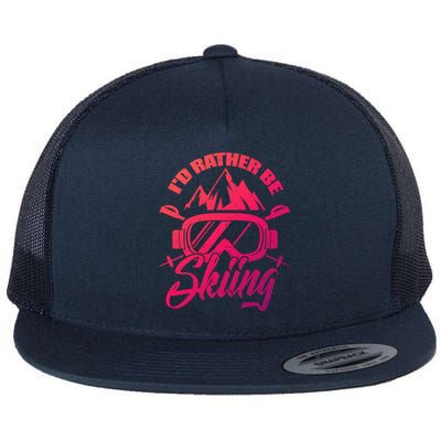 Id Rather Be Skiing Holiday Ski Winter Sport Gift Flat Bill Trucker Hat