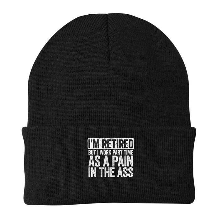 I'm Retired But I Work Part Time As A Pain In The Ass Knit Cap Winter Beanie