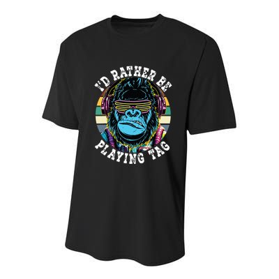 Id Rather Be Playing Tag Gorilla Monke Tag Gorilla Vr Gamer Youth Performance Sprint T-Shirt