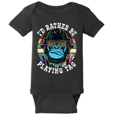 Id Rather Be Playing Tag Gorilla Monke Tag Gorilla Vr Gamer Baby Bodysuit